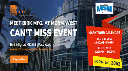 Birk Manufacturing at 2017 MD &M West