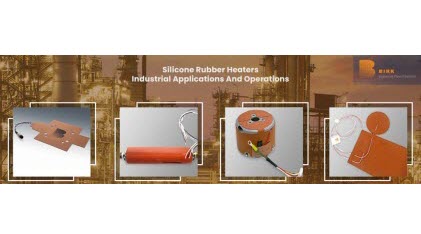 All About Silicone Rubber Heaters: Industrial Applications and Operations