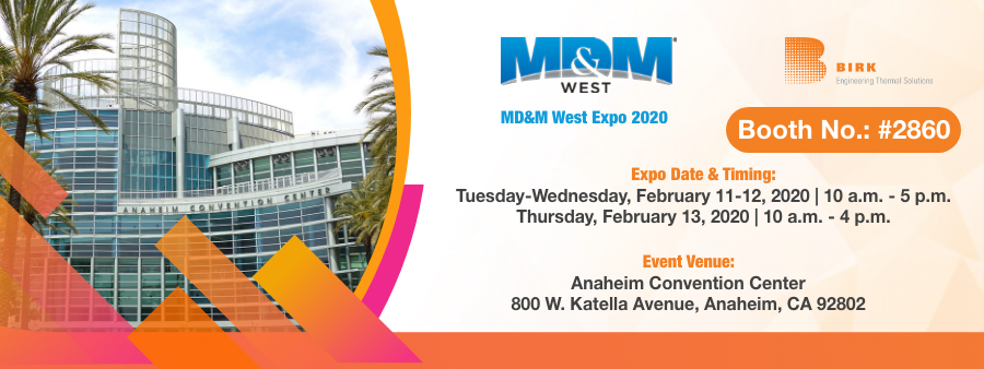 Birk Manufacturing All Set to Exhibit at MD&M West Expo 2020