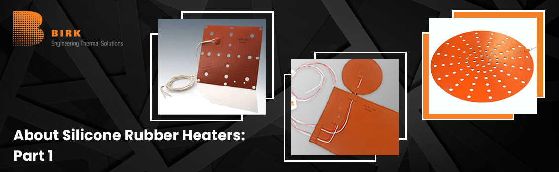 Silicone-Rubber-Heaters-Part-1