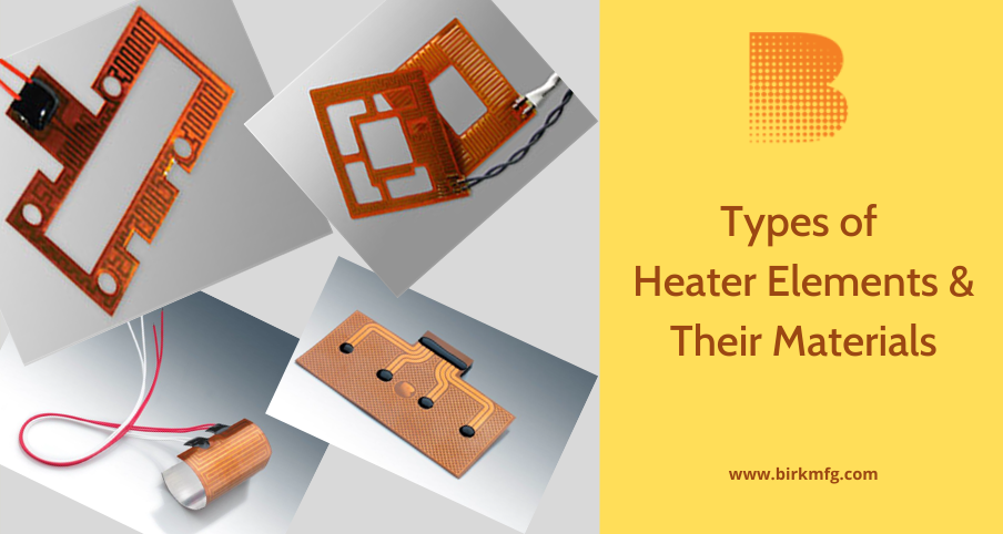 Types of Heater Elements and Their Materials